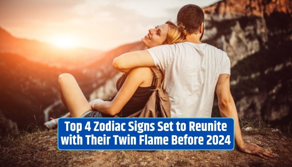 Top 4 Zodiac Signs Set To Reunite With Their Twin Flame Before 2024 1024x585 