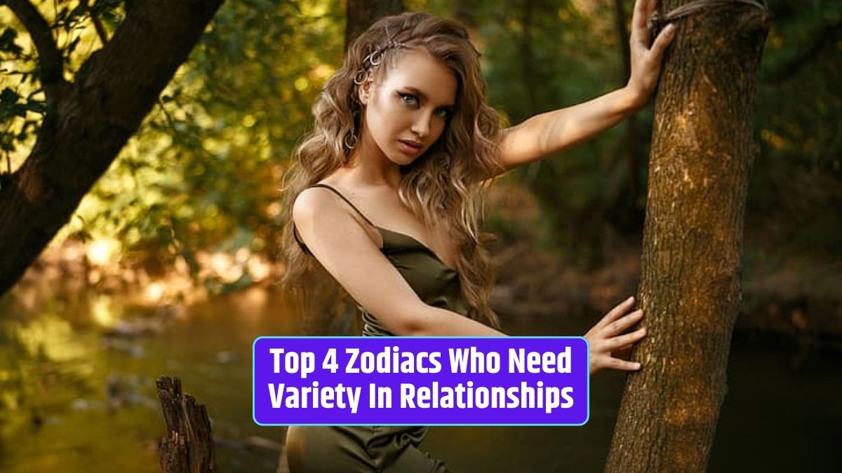 Zodiac signs, variety in relationships, adventurous love, diverse experiences, passionate connections,